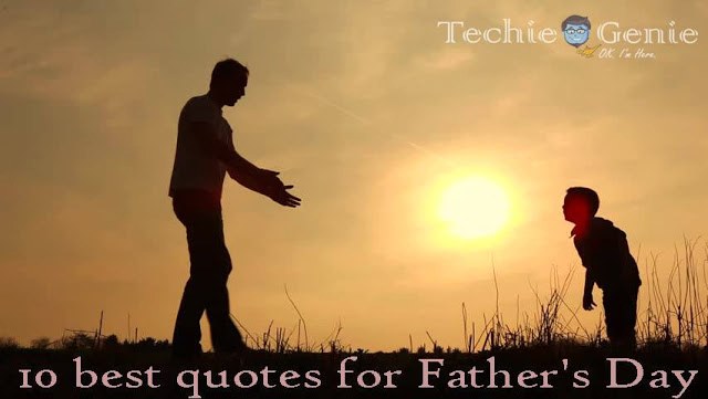 10-best-quotes-for-Fathers-Day