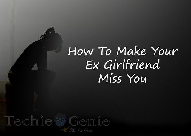 How-to-make-her-miss-you-after-a-break-up