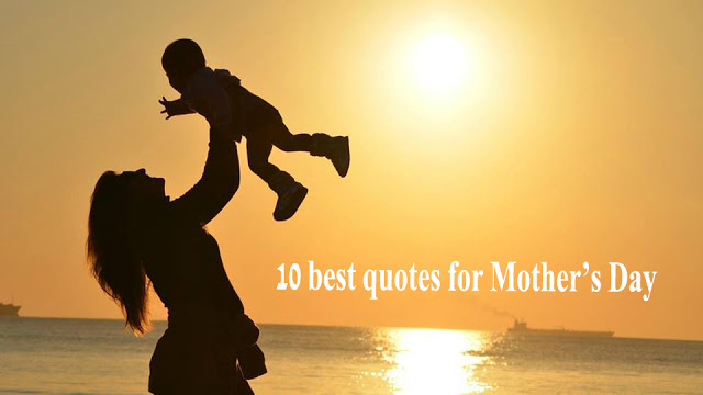 Top-10-best-quotes-for-Mothers-Day