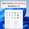fix-windows-11-start-menu-not-working-issue
