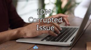 fix-idm-is-corrupted-issue