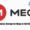 browser-storage-for-mega-is-full-chrome-7-fixes