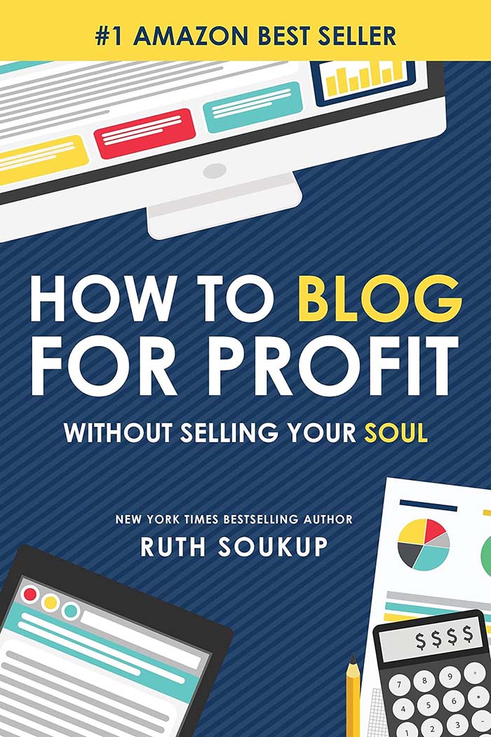 How To Blog For Profit: Without Selling Your Soul book