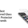 Top Screen Protectors brands