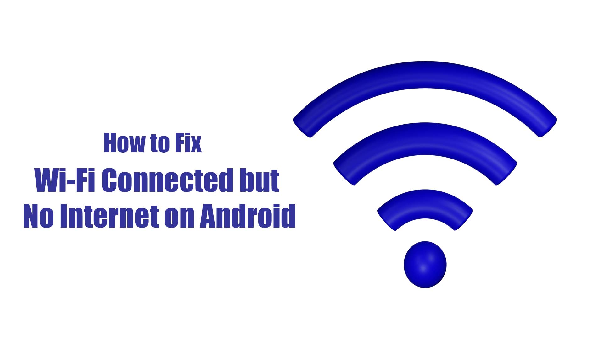 Fix internet connection problems on Android devices