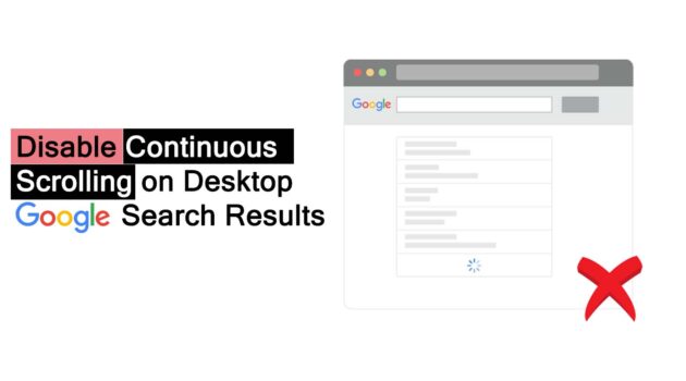 How to Disable Continuous Scrolling on Desktop Google Search Results