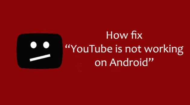 youtube is not working